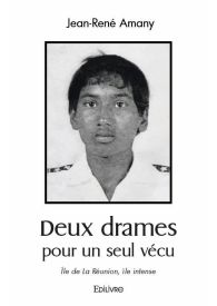 Deux drames pour un seul vécu