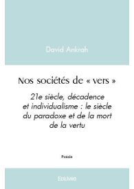 Nos sociétés de « vers »