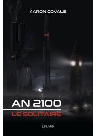 An 2100 : le Solitaire...