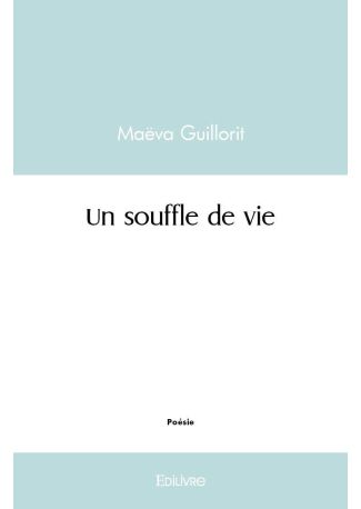 Un souffle de vie