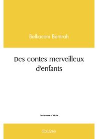 Des contes merveilleux d'enfants