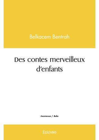Des contes merveilleux d'enfants