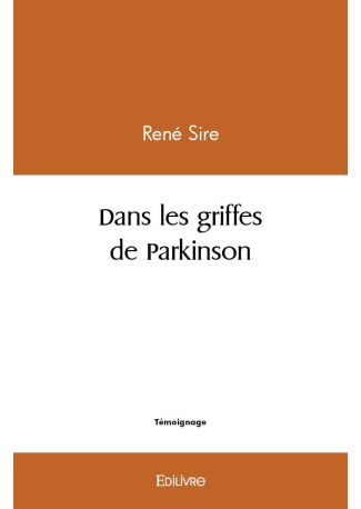 Dans les griffes de Parkinson