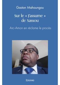 Sur le « J'assume » de Sassou