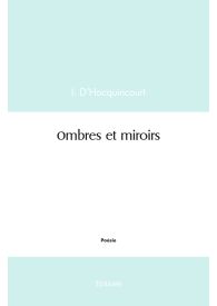 Ombres et miroirs