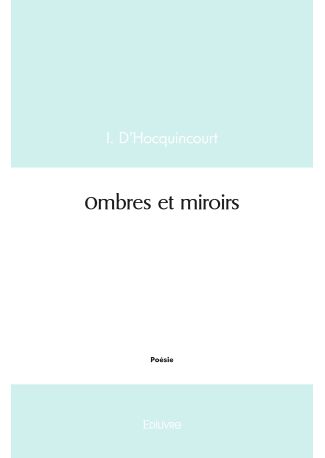 Ombres et miroirs