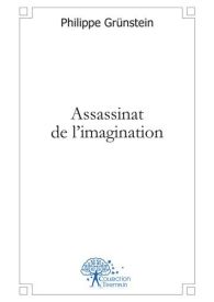 Assassinat de l'imagination