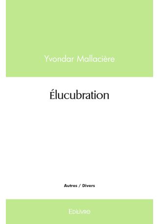 Élucubration