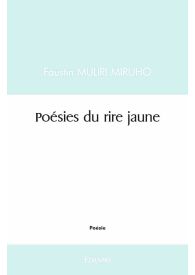 Poésies du rire jaune