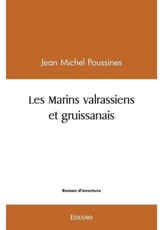 Les Marins valrassiens et gruissanais