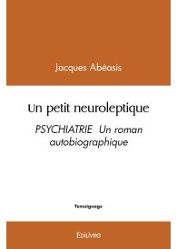 Un petit neuroleptique