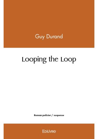 Looping the Loop