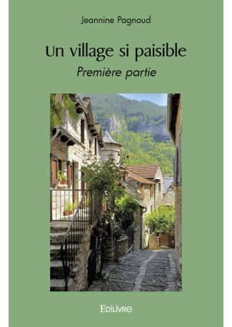 Un village si paisible