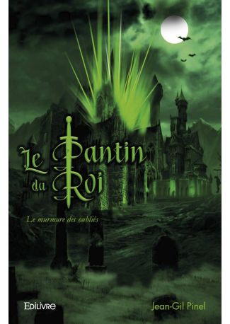 Le Murmure des oubliés - Le Pantin du roi