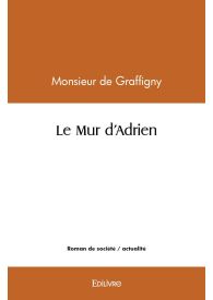 Le Mur d'Adrien