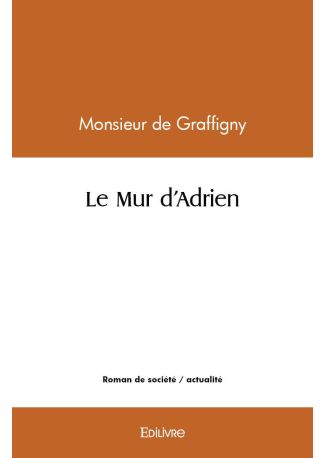 Le Mur d'Adrien