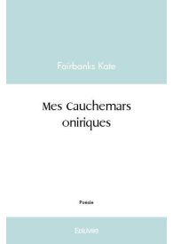 Mes Cauchemars oniriques
