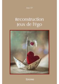 Reconstruction Jeux de l'égo