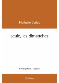 Seule, les dimanches