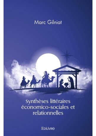 Synthèses littéraires économico-sociales et relationnelles