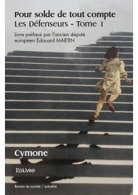 Pour solde de tout compte – Les Défenseurs – Tome 1