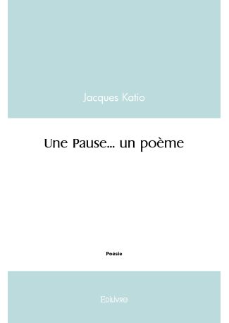 Une Pause... un poème