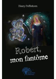 Robert, mon fantôme