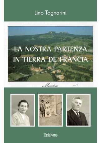 La Nostra partenza in tierra de Francia