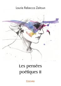 Les pensées poétiques - Tome 2