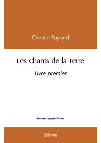 Les Chants de la Terre