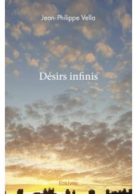 Désirs infinis