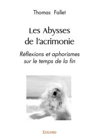 Les Abysses de l'acrimonie