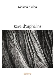 Rêve d'orphelins