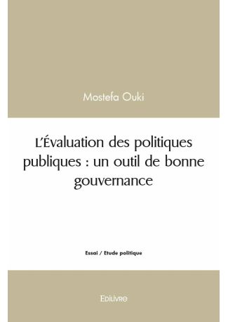 L'Évaluation des politiques publiques : un outil de bonne gouvernance