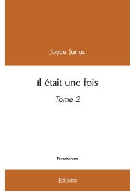 Il était une fois II