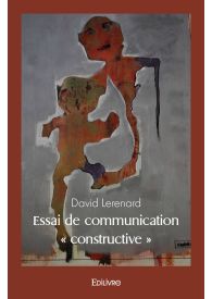 Essai de communication « constructive »