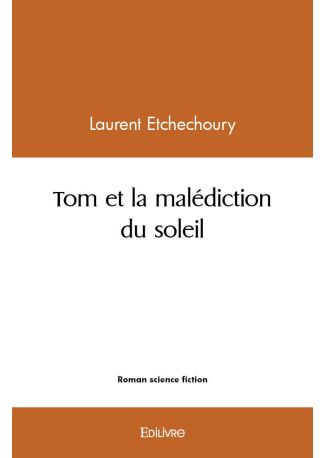 Tom et la malédiction du soleil