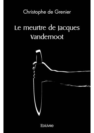 Le meurtre de Jacques Vandernoot