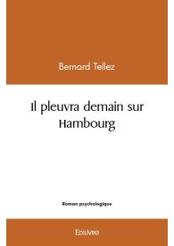 Il pleuvra demain sur Hambourg