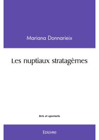 Les nuptiaux stratagèmes