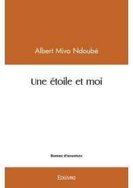 Une étoile et moi