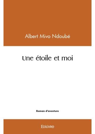 Une étoile et moi