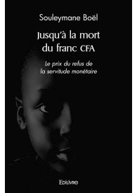 Jusqu'à la mort du franc CFA