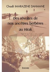 Des révoltes de nos ancêtres berbères au Hirak