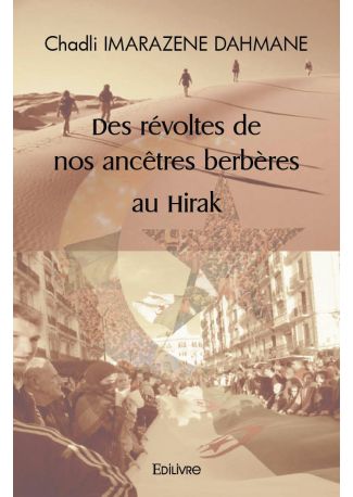 Des révoltes de nos ancêtres berbères au Hirak