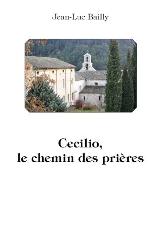 Cecilio, le chemin des prières