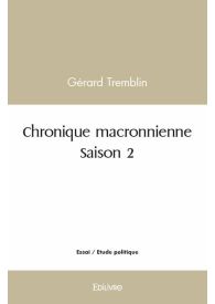 Chronique macronienne – Tome 2