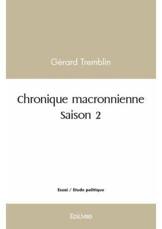Chronique macronienne – Tome 2
