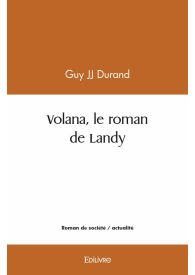 Volana, le roman de Landy