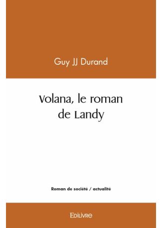Volana, le roman de Landy